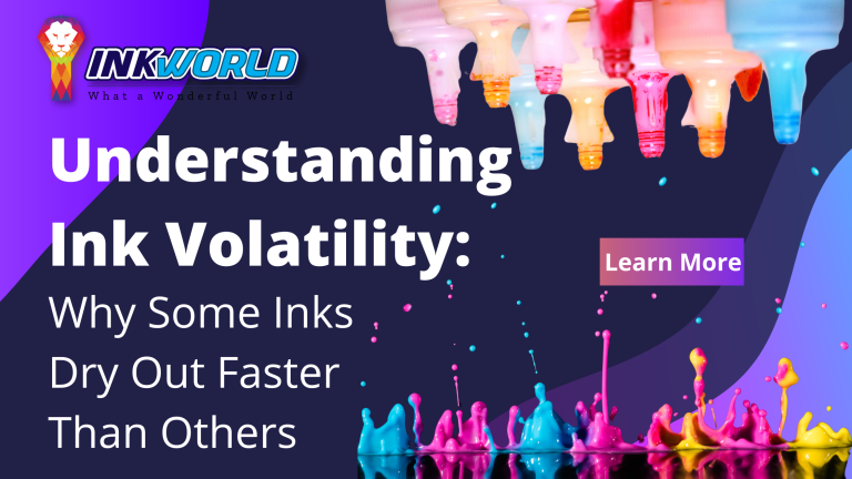 Understanding Ink Volatility: Why Some Inks Dry Out Faster Than Others