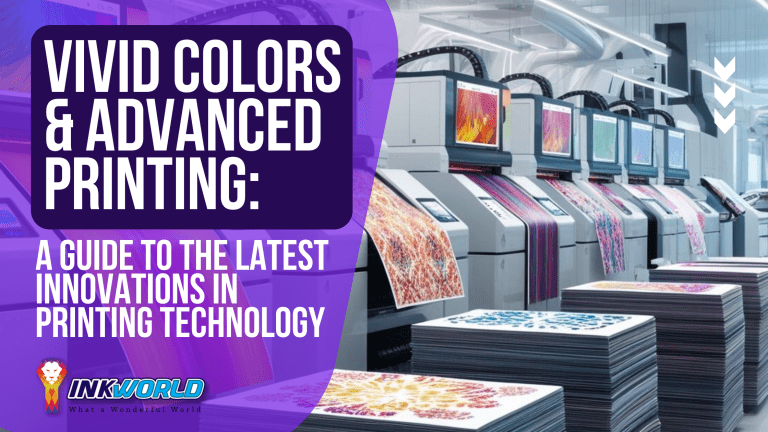 Vivid Colors and Advanced Printing: