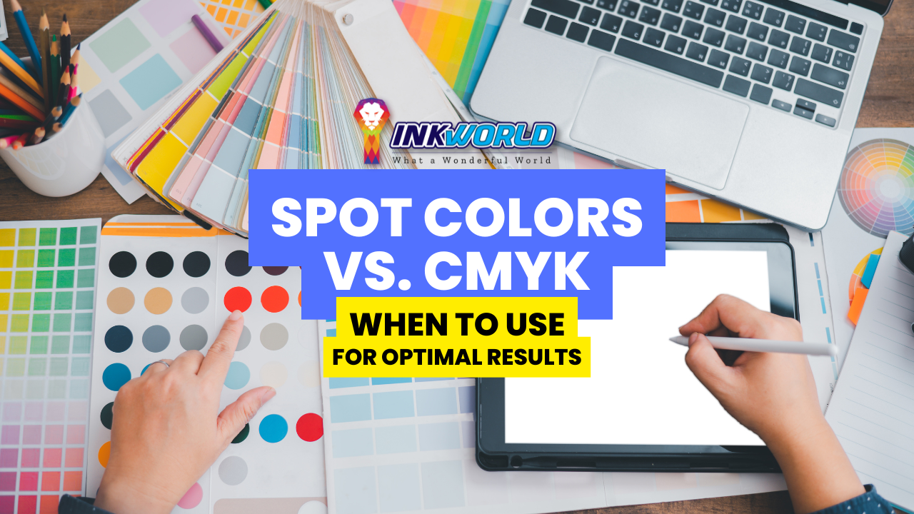 Spot Colors vs. CMYK: When to Use Each for Optimal Results
