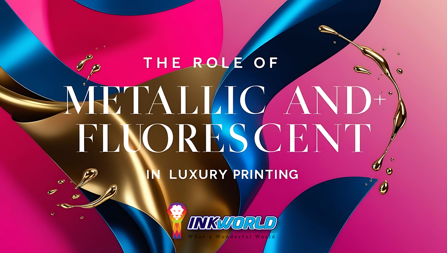 The Role of Metallic and Fluorescent Inks in Luxury Printing