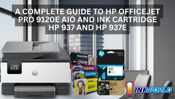 A Complete Guide to HP OfficeJet Pro 9120e AIO and Ink Cartridge HP 937 and HP 937e