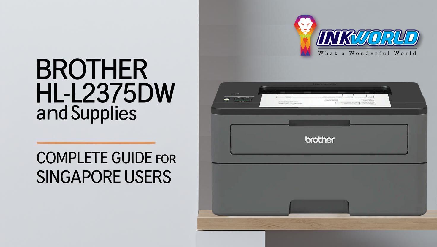 Brother HL-L2375dw and Supplies: Complete Guide for Singapore Users