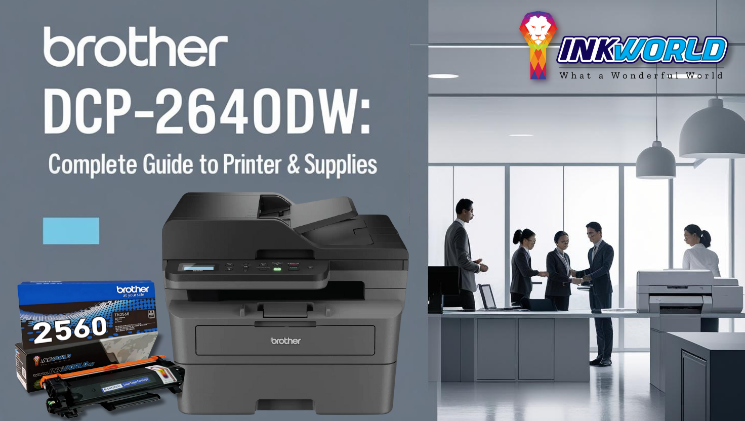 Brother DCP-L2640dw: Complete Guide to Printer & Supplies