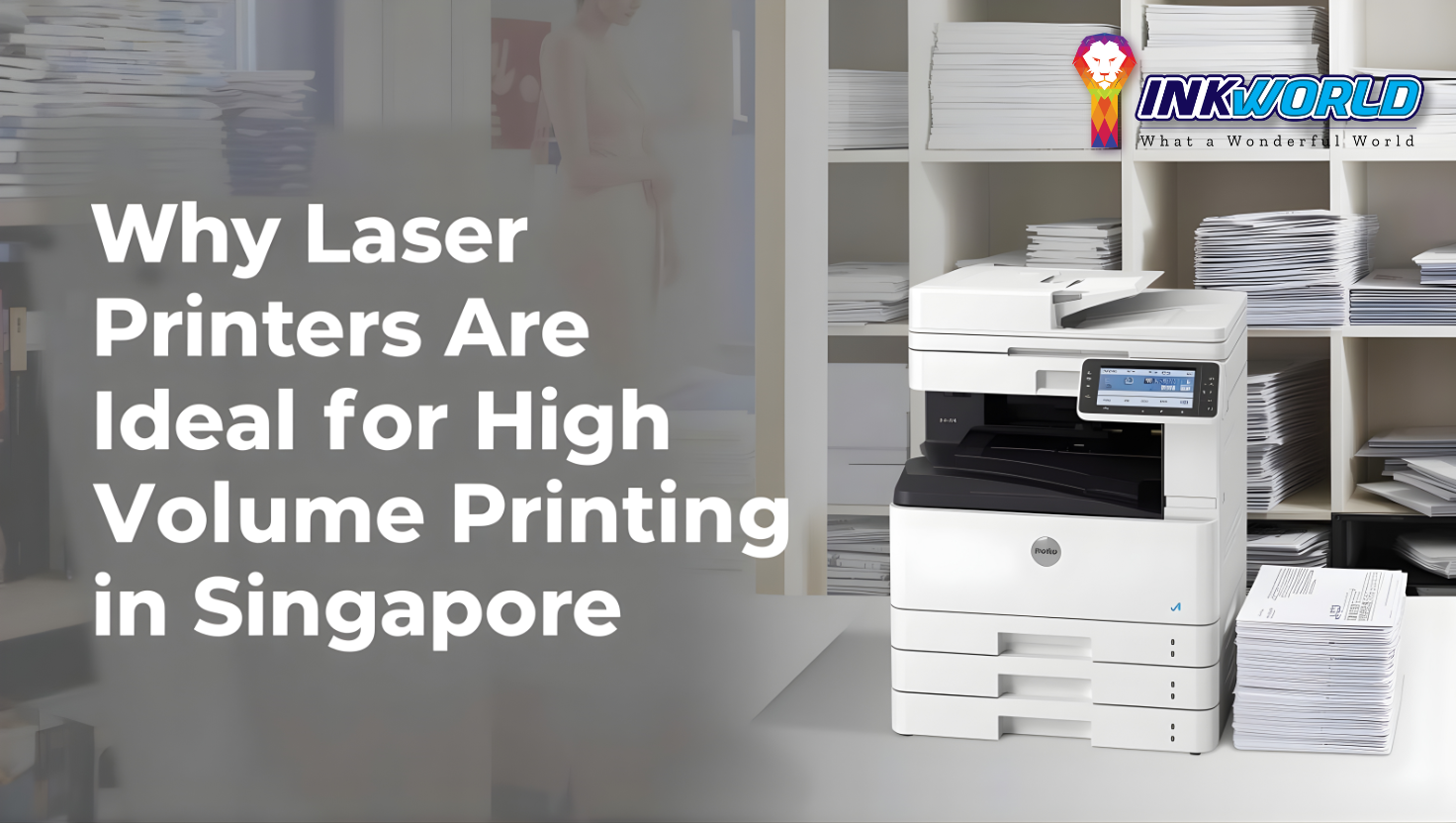 Why Laser Printers Are Ideal For High Volume Printing